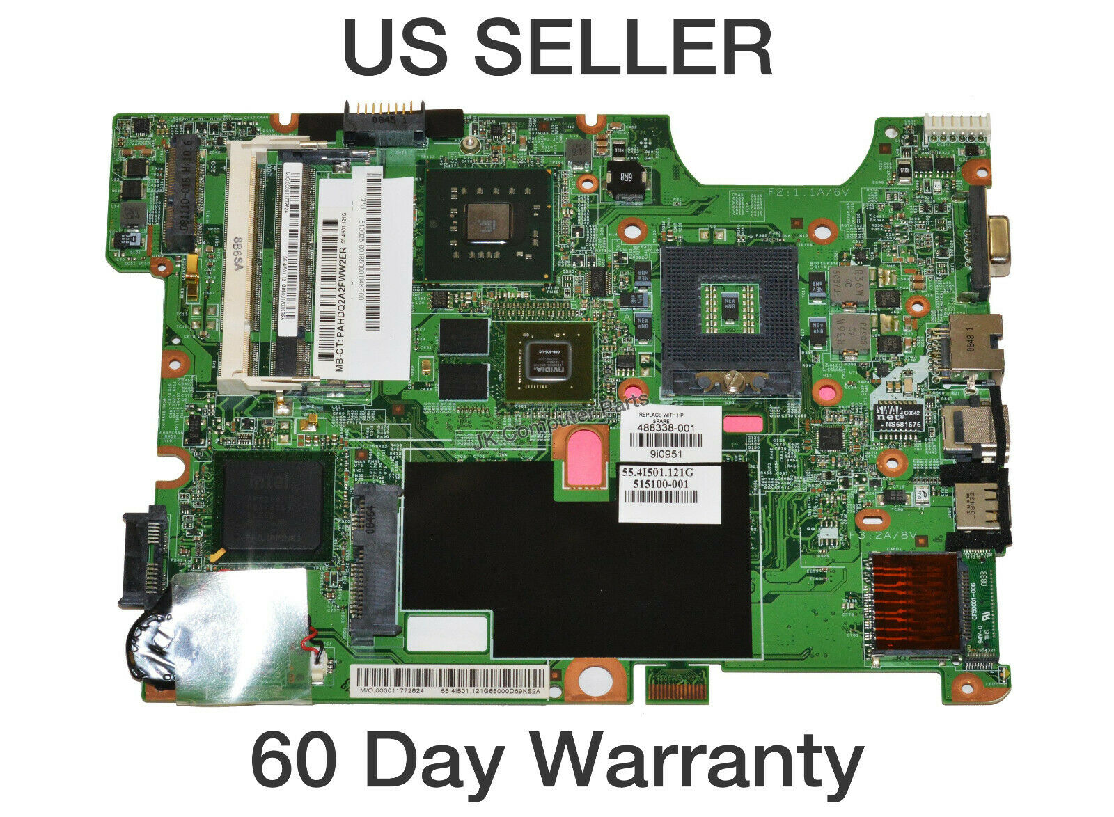 HP CQ60 CQ70 G60 Intel Laptop Motherboard 488338-001 55.4i501.021 6M.4H5MB.005 MPN: 488338-001 Compatible C - Click Image to Close